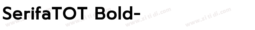 SerifaTOT Bold字体转换